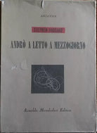 Andro a letto a mezzogiorno. Lettera di un soldato ai suoi figli-S. Haggard 1°ed