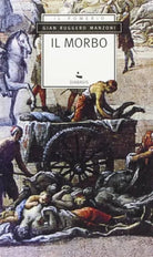 Il morbo - Manzoni G. Ruggero - Diabasis 1° edizione 2002