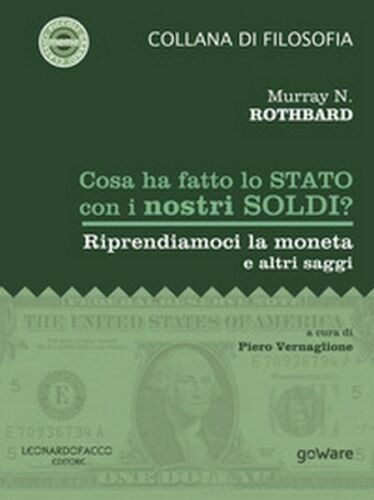 Cosa ha fatto lo Stato con i nostri soldi? Riprendiamoci la moneta e altri - ER