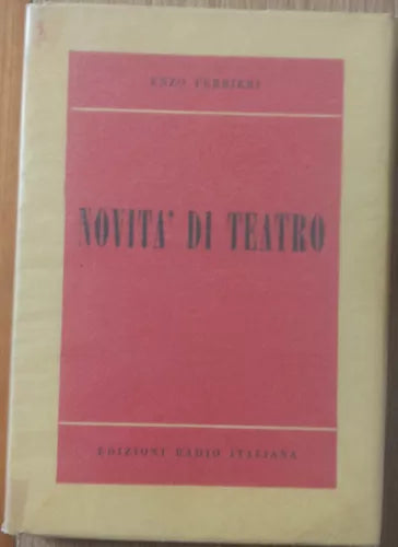 Novita di Teatro - Ferrieri - Edizioni Radio Italiana,1952 - R
