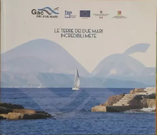 Le terre dei due mari incredibili mete (Gac dei due mari),  2015, 