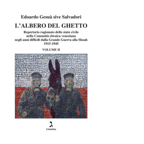 L albero del ghetto vol 2 di Edoardo Gesu sive Salvadori