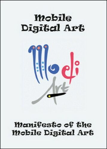 Manifesto of the mobile digital art, di Fabrizio Trainito, 2015 -ER