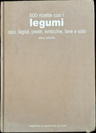 500 ricette con i legumi