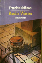 Rauhe Wasser, von Francine Mathews, 1999, Econ & List Taschenbuch - ER