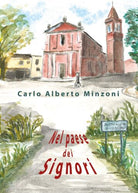 Nel paese dei Signori di Carlo Alberto Minzoni, 2019, Youcanprint