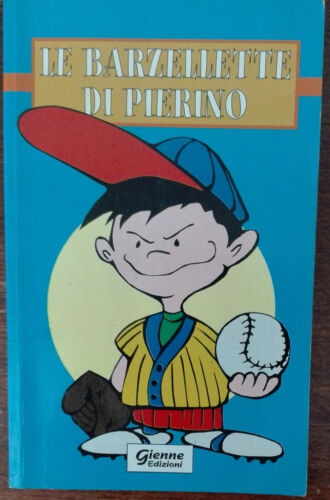 Le barzellette di Pierino - AA.VV. - Gienne, 2001 - A