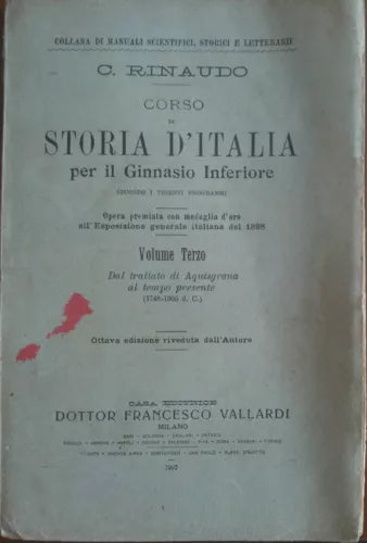 Storia d'Italia - C. Rinaudo - Francesco Vallardi,1907 - A