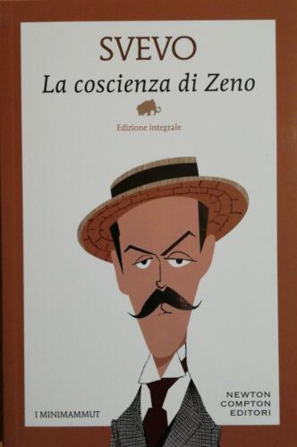 La coscienza di Zeno di Italo Svevo, 2019, Newton Compton Editori -D