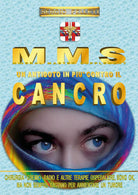 MMS - Un antidoto in piu contro il cancro di Sergio Felleti, 2018, Youcanprint