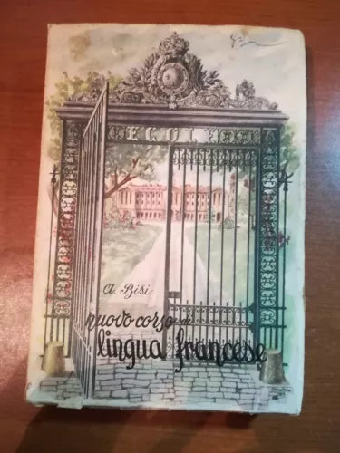 Nuovo corso di lingua Francese - A. Bisi - Dante Alighieri - 1955 - M