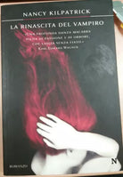LA RINASCITA DEL VAMPIRO - NANCY  KILPATRICK - NEWTON - 2008 - M