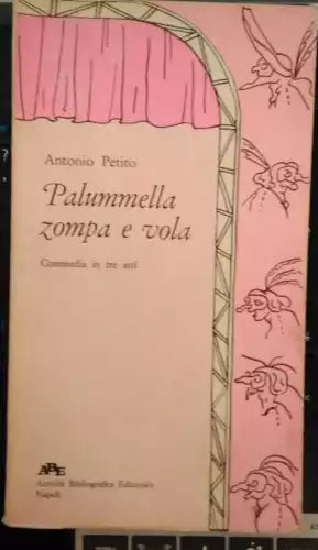 Palummella zompa e vola-Antonio Petito,1975,Attivita Bibliografica Editoriale -S