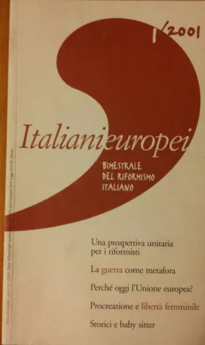 Italianieuropei bimestrale del riformismo...1 2001 - AA.VV. - Marchesi,2001 - R