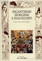 9788880314431 INCANTESIMI ESORCISMO E MALOCCHIO - La Luna Nera