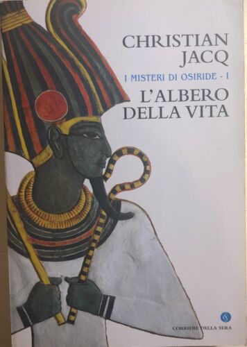 I misteri di Osiride nr.1 di Christian Jacq, 2004, Corriere Della Sera