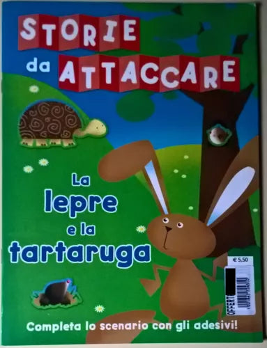 Storie da attaccare: la lepre e la tartaruga - edizioni EL, 2009 - L