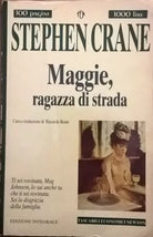 MAGGIE, RAGAZZA DI STRADA - STEPHEN CRANE (TASCABILI ECONOMICI NEWTON) Ca