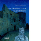 Federico II di Svevia di Alessandri Claudio