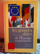 Les grandes dates de l’europe communautaire di Boudant , Gounelle, 1989, -F