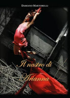 Il nastro di Arianna - Damiano Martorelli, 2019, Youcanprint - ER