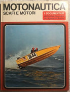 Motonautica scafi e motori di Armando Boscolo, 1971, Istituto Geografico Deago