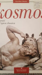 Kosmos - Itinerari nell’epica classica - ER