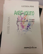 Avrei voluto. Diario inseguendo l’amore - Letizia Pini, 2005, Gruppo Edicom