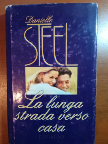 La lunga strada verso casa - Danielle Steel - Mondolibri - 1999 - M