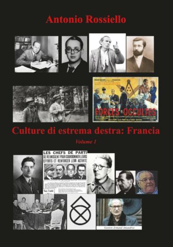 Culture di estrema destra: Francia - Volume 1 - Antonio Rossiello - P