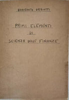 Primi elementi di scienza delle finanze di Benvenuto Grizotti, 1957 - ER