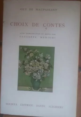 Choix de contes - Giuseppe Merighi - Dante Aligheri , 1962 - C