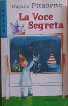 La Voce Segreta  - Bianca Pitzorno - 2002