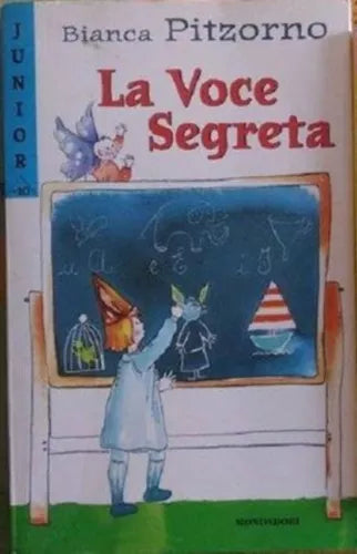La Voce Segreta  - Bianca Pitzorno - 2002
