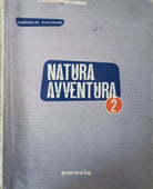Natura Avventura 2, di Gianfranco Bo, Silvia Dequino, 2014, Paravia - ER