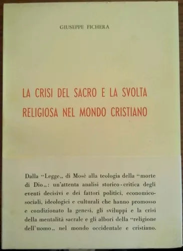 La crisi del sacro e la svolta religiosa nel mondo cristiano - Giuseppe Fichera