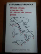 Brusca ,striglia e pernacchie ai cialtr del nos. p. - V. Morra - Campidoglio - M