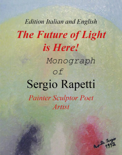 The Future of Light is Here! di Sergio Rapetti, 2018, Youcanprint - ER