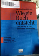 Wie ein Buch entsteht - H. H. Rohring - Primus - 2003 - MP