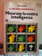 Misurate la vostra intelligenza di Pierre Berloquin, 1975, Oscar Mondadori-F