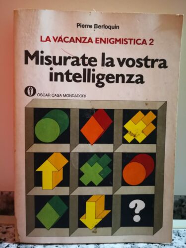 Misurate la vostra intelligenza di Pierre Berloquin, 1975, Oscar Mondadori-F
