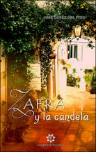 Zafra y la Candela, di Jose Lopez Del Pino, 2019, Genesis Publishing - ER