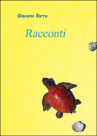 Racconti di Giacomo Barra, 2015, Youcanprint