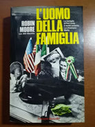 L uomo della famiglia - Robin Moore - Sonzogno - 1980 - M