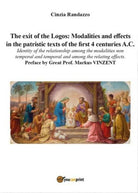 The exit of the Logos: Modalities and effects in the patristic text of... - ER