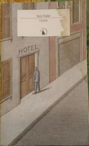 L’acteur in lingua francese - Mario Soldati, 2001, Gallimard