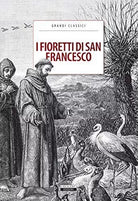 I Fioretti di San Francesco - Crescere Edizioni , 2012
