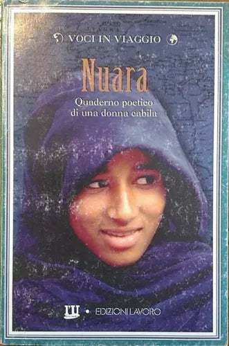 Voci in viaggio. Nuara : quaderno poetico di una donna cabila - 1996
