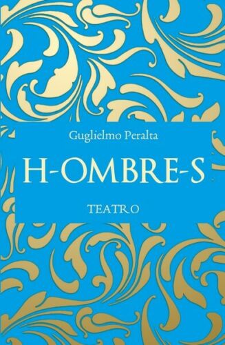 H-ombre-S, di Guglielmo Peralta, 2019, Youcanprint - ER