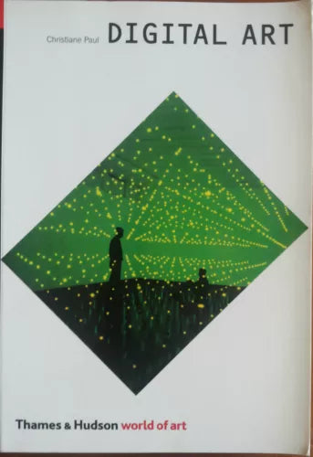 Digital Art - Christiane Paul - Thames & Hudson,2003 - A